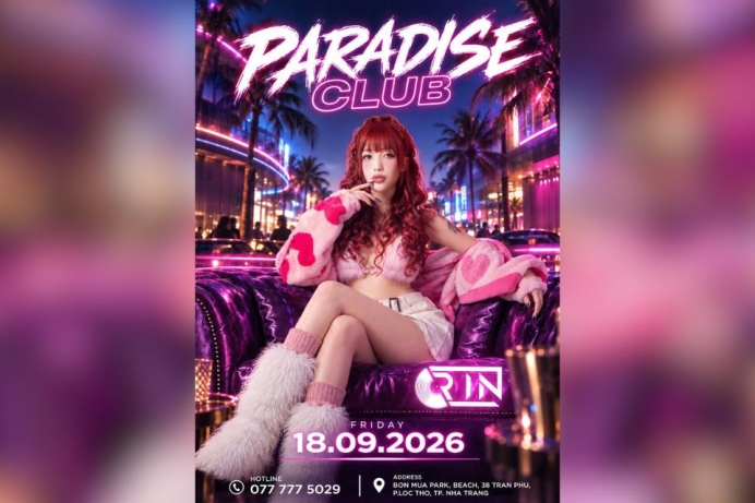 𝐃𝐉 𝐑𝐈𝐍 | 𝐅𝐑𝐈𝐃𝐀𝐘 𝟏𝟖/𝟗/𝟐𝟎𝟐𝟔 | 𝐓𝐇𝐄 𝐍𝐈𝐆𝐇𝐓. 𝐓𝐇𝐄 𝐌𝐔𝐒𝐈𝐂. 𝐓𝐇𝐄 𝐄𝐍𝐄𝐑𝐆𝐘🔥𝐏𝐀𝐑𝐀𝐃𝐈𝐒𝐄 𝐂𝐋𝐔𝐁 𝐍𝐇𝐀 𝐓𝐑𝐀𝐍𝐆🔥